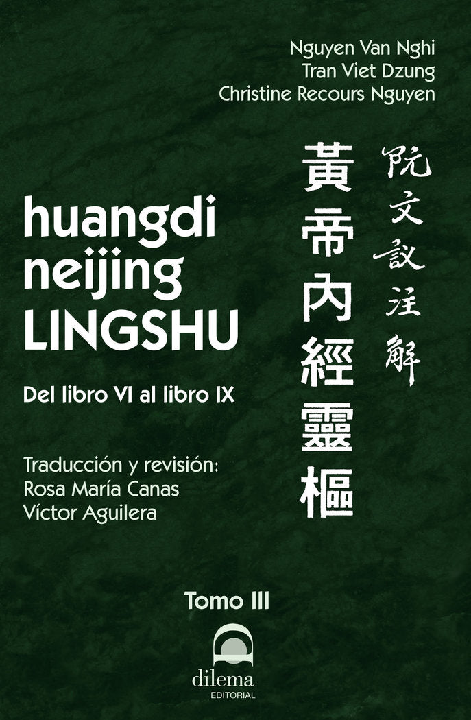 HUANGDI NEIJING LINGSHU TOMO III DEL LIBRO VI AL LIBRO IX - 9788498275582