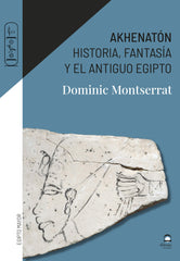 AKHENATON | Montserrat,dominic | 9788498275933 (Dilema)