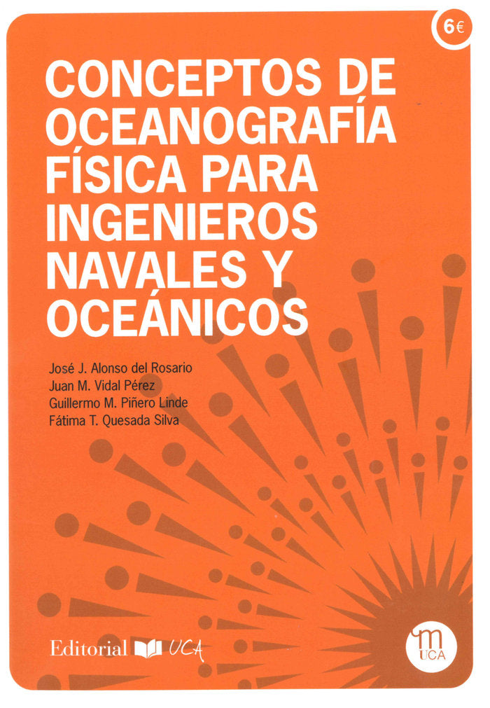 CONCEPTOS DE OCEANOGRAFIA FISICA PARA INGENIEROS NAVALES Y O - 9788498288650 Imagen principal del producto
