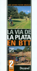 VIA DE LA PLATA EN BTTLA - 9788498292756