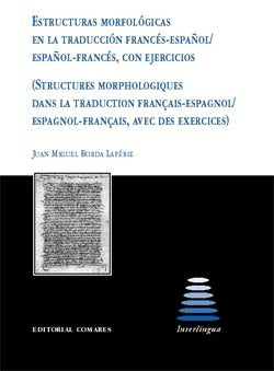 Estructuras Morfologicas Traducción Fran/esp +ejercicios (Comares) - 9788498360110