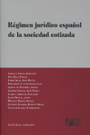REGIMEN JURIDICO ESPAÑOL SOCIEDAD COTIZADA - 9788498361452