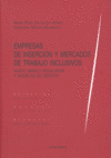 EMPRESAS DE INDERCION Y MERCADOS DE TRABAJO INCLUSIVOS - 9788498363821