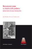 REFLEXIONES SOBRE LA TRADUCCION JURIDICA - 9788498364835