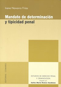 MANDATO DETERMINACION TIPICIDAD PENAL - 9788498366709 Imagen principal del producto