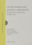DERECHOS FUNDAMENTALES PRINCIPIOS Y ARGUMENTACION - 9788498367874