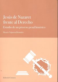 JESUS DE NAZARET FRENTE AL DERECHO - 9788498368147 Imagen principal del producto