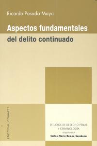 ASPECTOS FUNDAMENTALES DEL DELITO CONTINUADO - 9788498369014 Imagen principal del producto