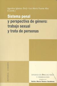 SISTEMA PENAL Y PRESPECTIVA DE GENERO TRABAJO SEXUAL - 9788498369748