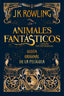 ANIMALES FANTASTICOS Y DONDE ENCONTRARLOS | Rowling,j K | 9788498387902 (Salamandra infantil y juvenil)