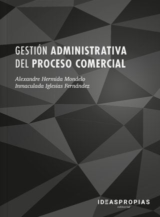 GESTION ADMINISTRATIVA DEL PROCESO COMERCIAL - 9788498395846