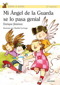 MI ANGEL DE LA GUARDA SE LO PASA GENIAL - 9788498402803