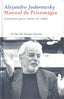MANUAL DE PSICOMAGIA | JODOROWSKY,ALEJANDRO | SIRUELA | 9788498412710