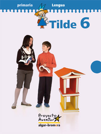 Tilde 6 Lengua "aventura" (09) - Primaria Imagen principal del producto