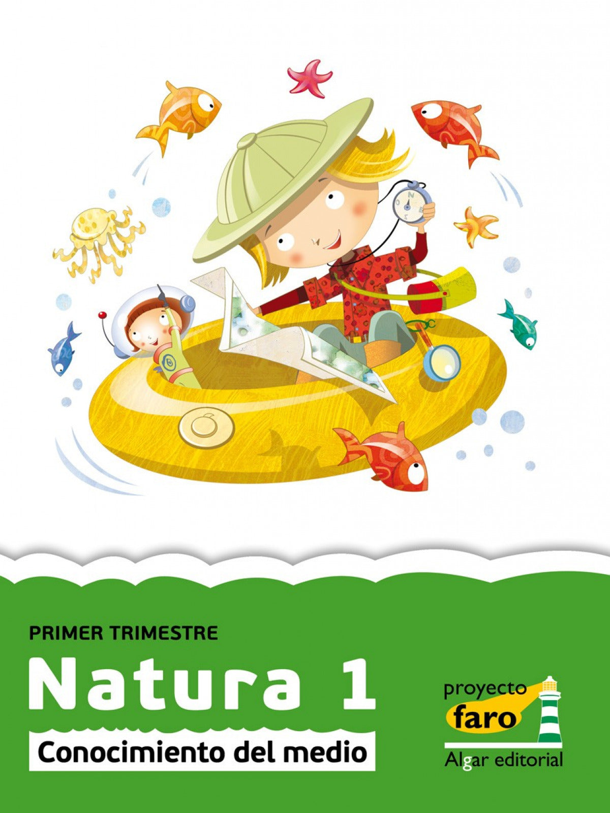 Natura 1 Medio "faro" (trim/11) - Primaria