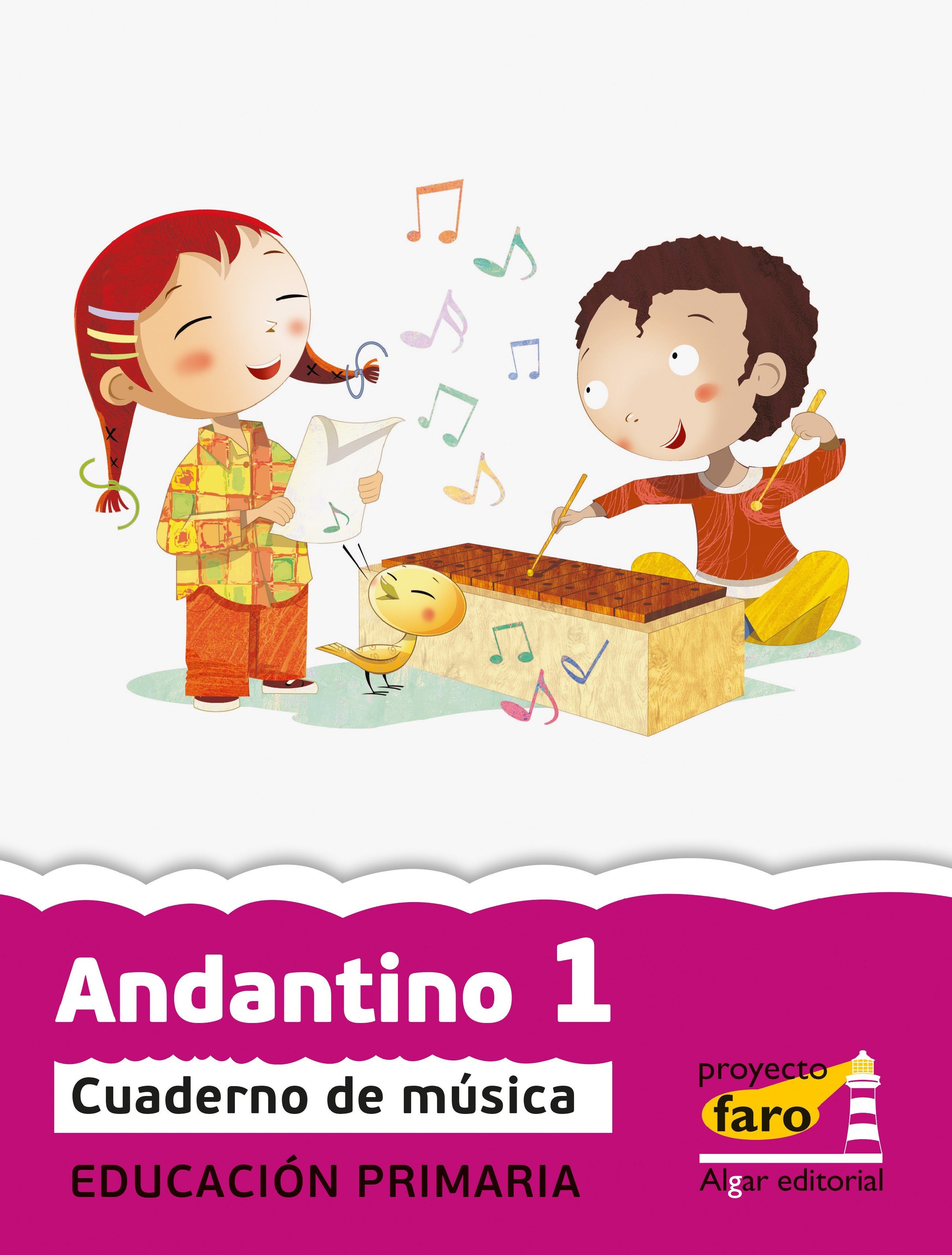 Andantino 1. Proyecto Faro: Cuaderno de música. Primer ciclo de Primaria. 1º curso. Aa. Vv. (ALGAR EDITORIAL) 9788498453355
