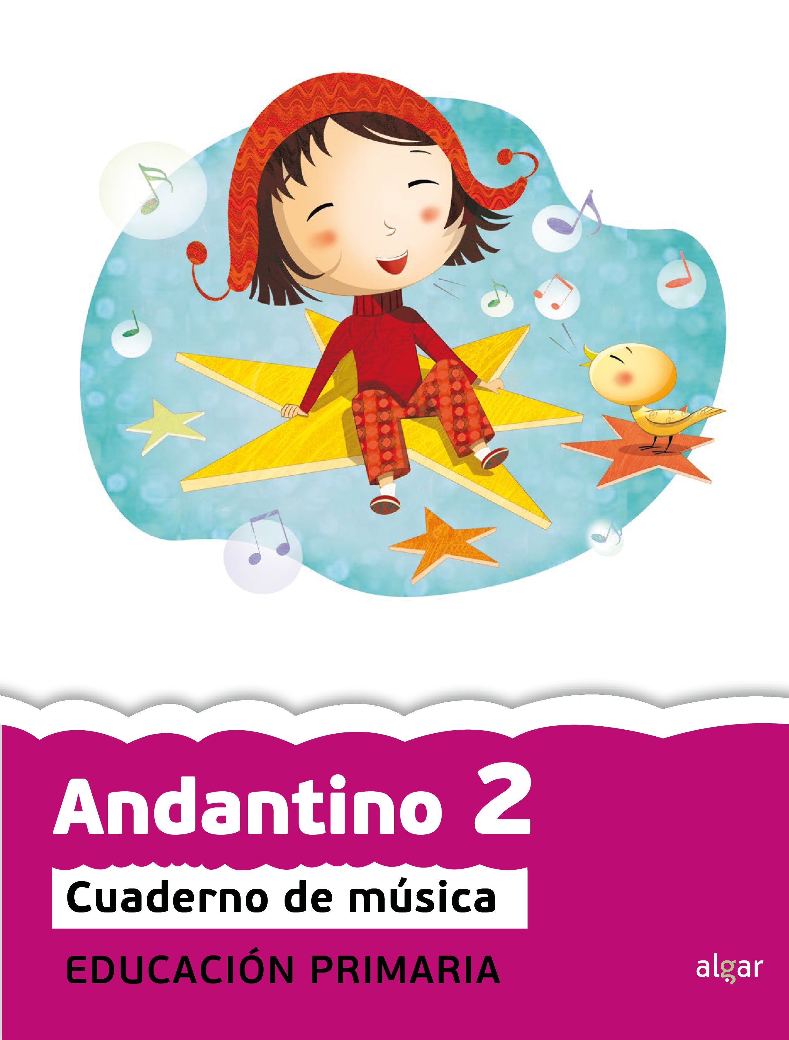 Andantino 2. Proyecto Faro: Cuaderno de música. Primer ciclo de Primaria. 2º curso. Aa. Vv. (ALGAR EDITORIAL) 9788498453362