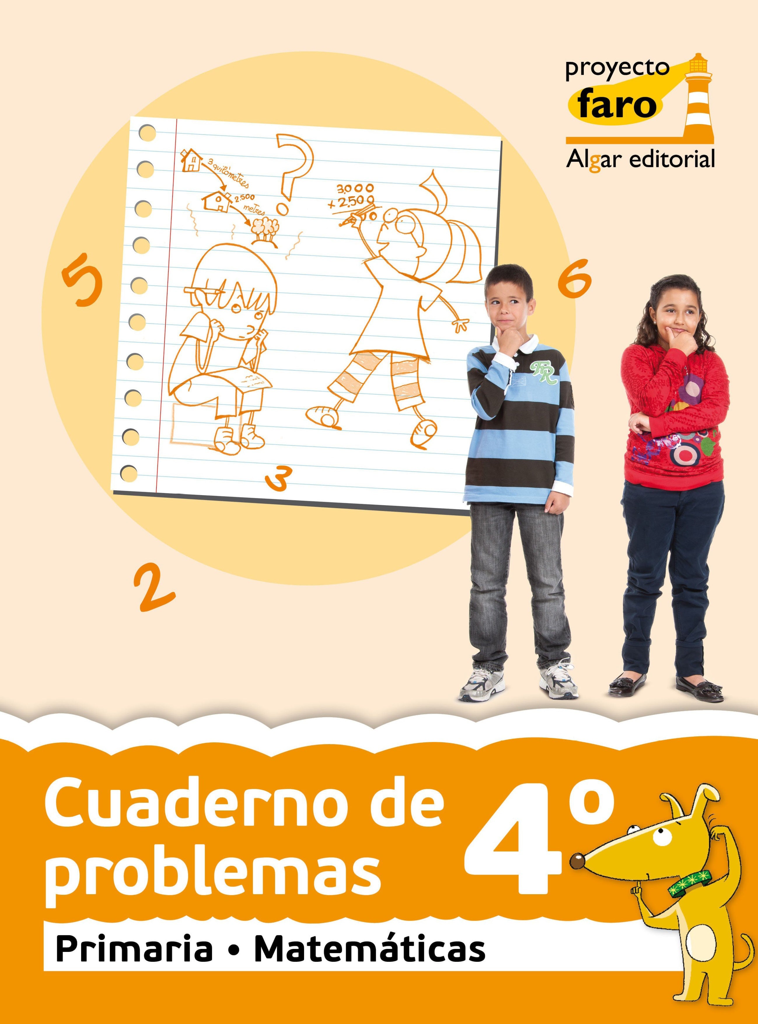 Cuaderno de problemas 4º. Proyecto Faro: Matemáticas. Segundo ciclo de Primaria. 4 curso