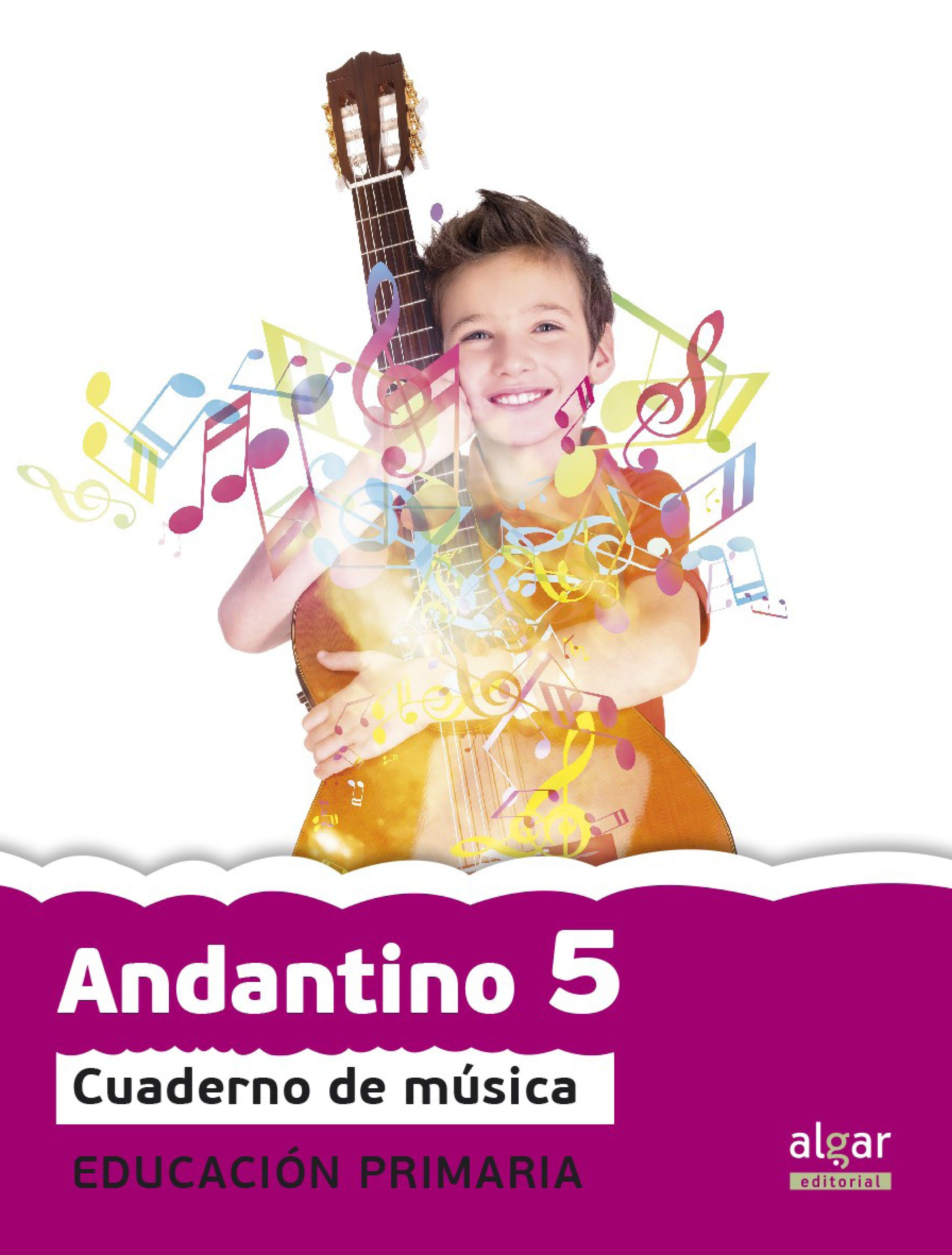 Andantino 5. Proyecto faro: Música. Tercer ciclo de Primaria. 5o curso. Aa. Vv. (ALGAR EDITORIAL) 9788498455342