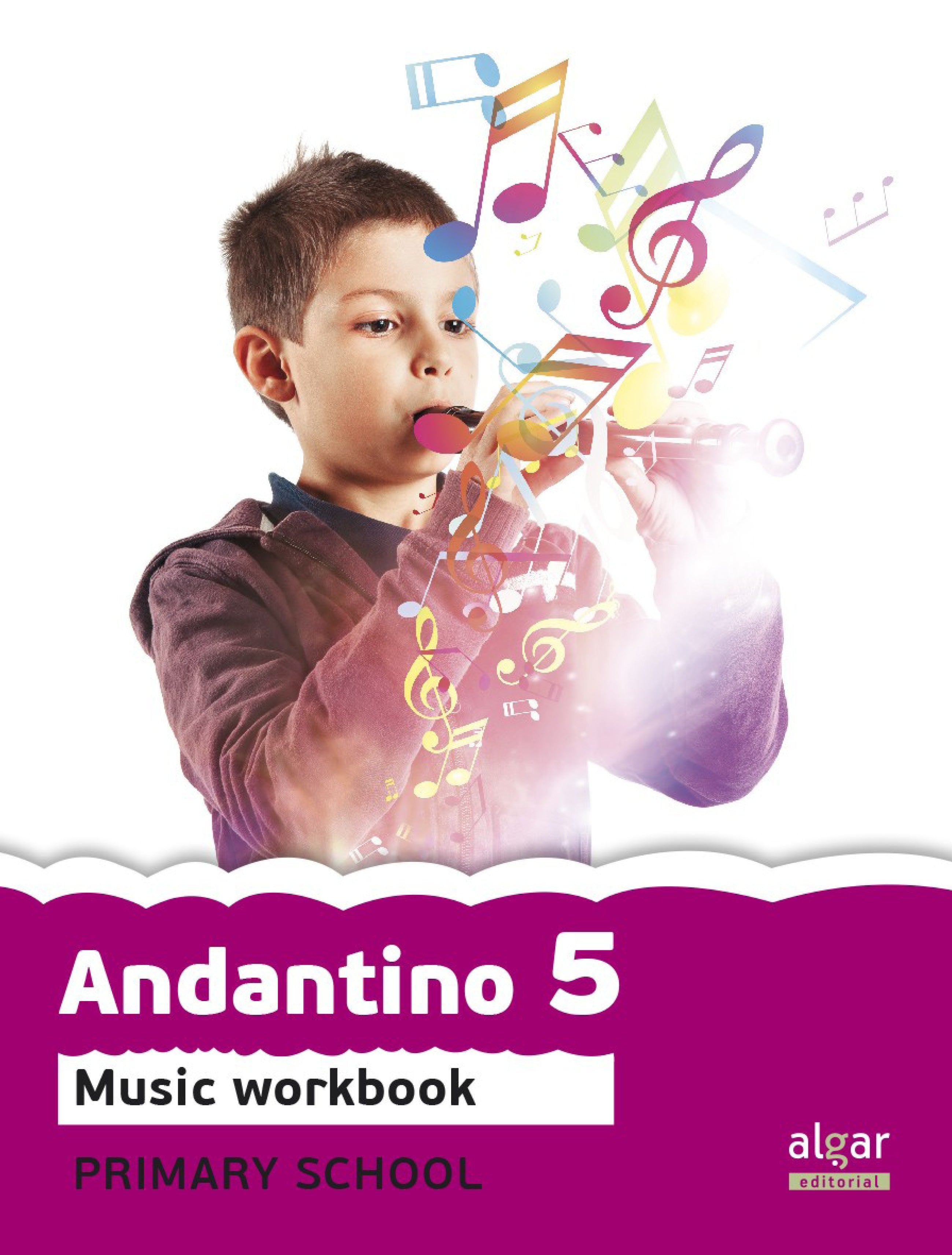 Andantino 5. Music Workbook Proyecto faro: Música. Tercer ciclo de Primaria. 5o curso. Aa. Vv. (ALGAR EDITORIAL) 9788498455359 Imagen principal del producto