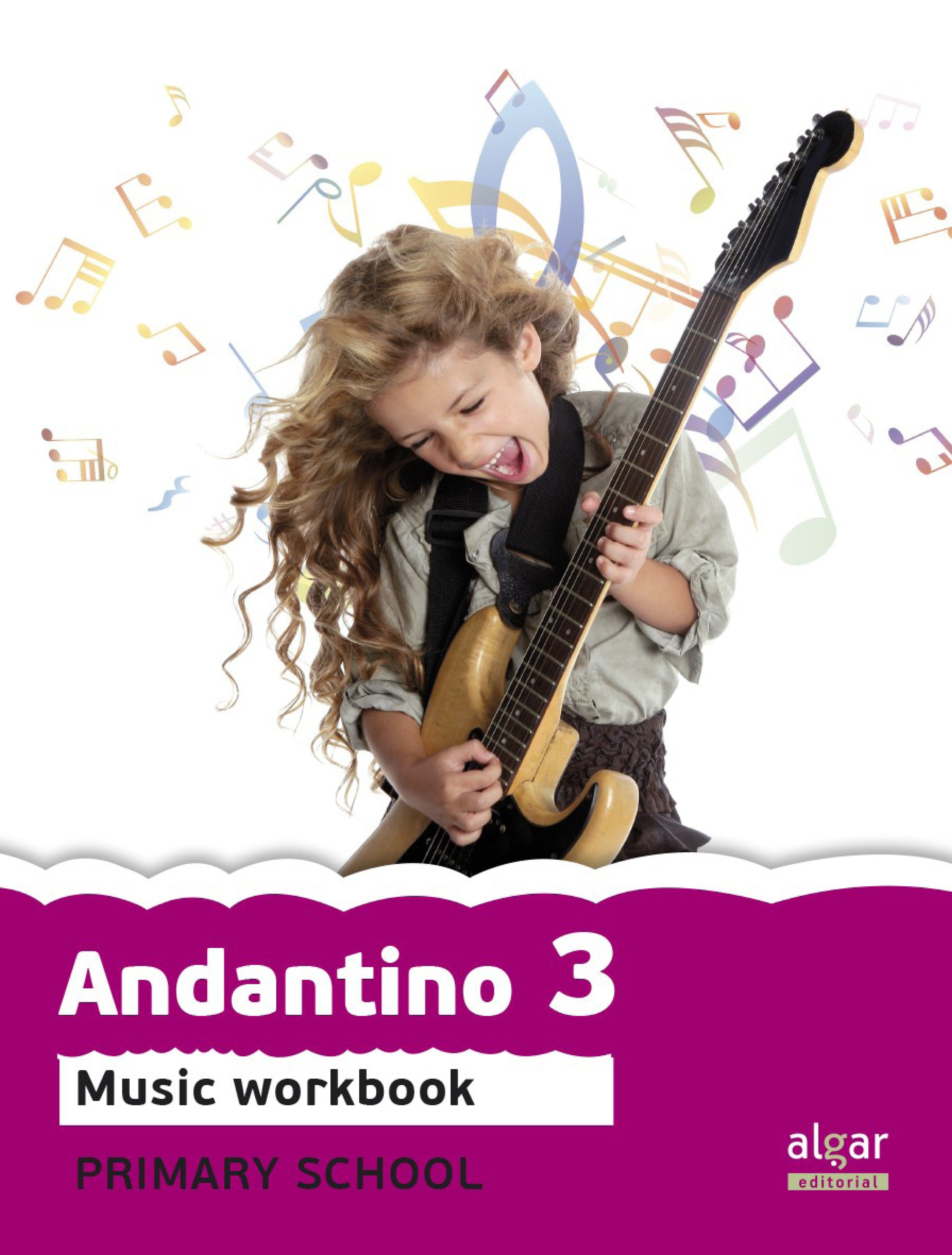Andantino 3. Music Workbook Proyecto faro: Music workbook. Aa. Vv. (ALGAR EDITORIAL) 9788498455557