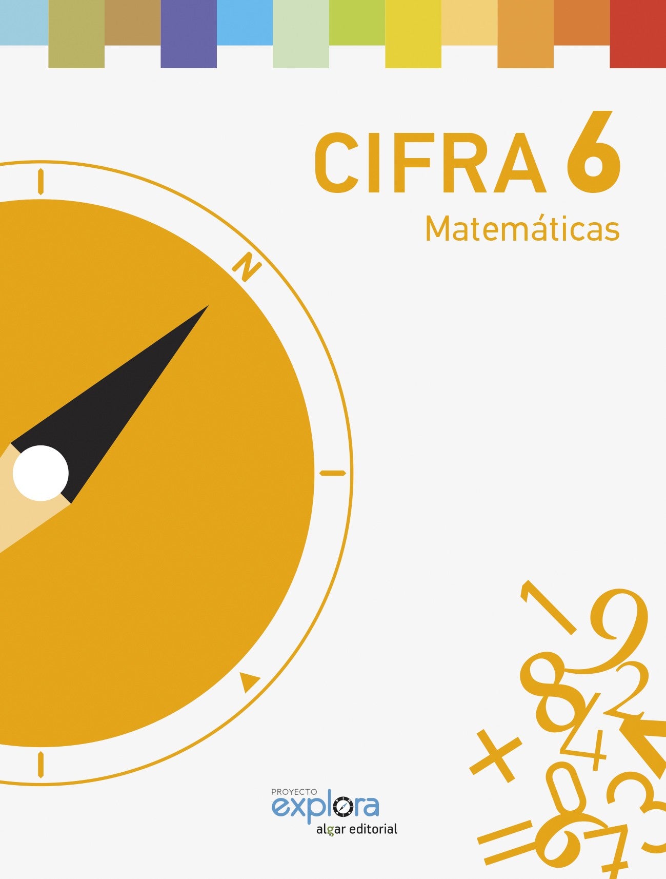 Cifra 6-Proyecto Explora. Aa. Vv. (ALGAR EDITORIAL) 9788498457117