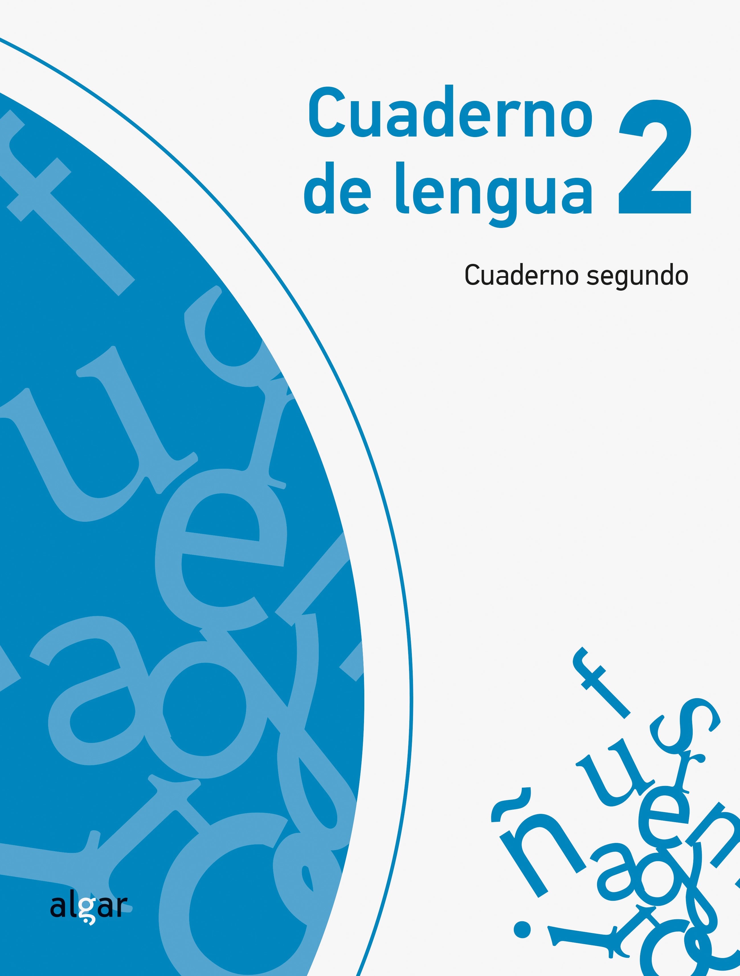 Cuaderno de Lengua 2. Cuaderno Segundo