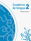 Cuaderno de lengua 2 (cuaderno tercero)