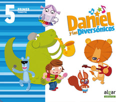 DANIEL Y DIVERSONICOS 5AÑOS 1oTRIMESTRE | AA,VV | 9788498459524 (Algar Texto)