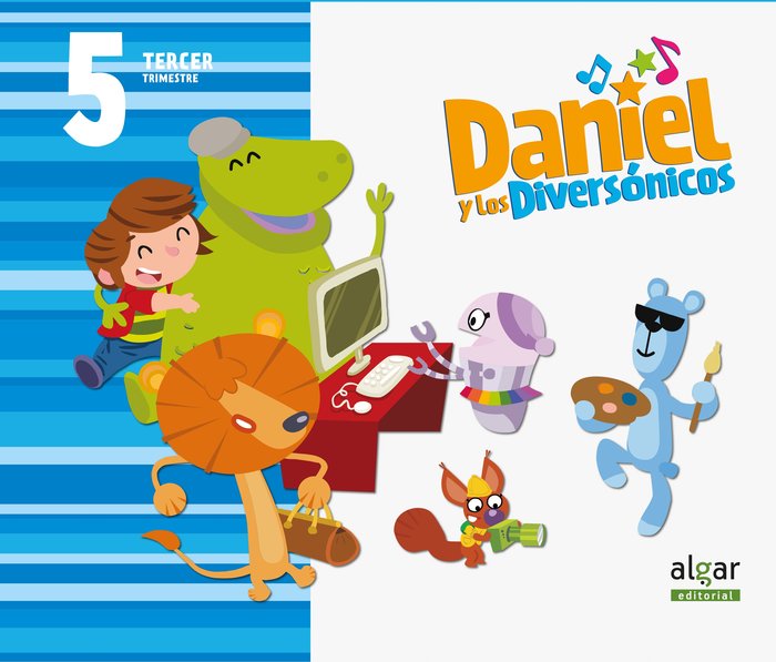 DANIEL Y DIVERSONICOS 5AÑOS 3oTRIMESTRE | AA,VV, | 9788498459548 (Algar Texto)