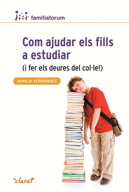 COM AJUDAR ELS FILLS A ESTUDIAR - 9788498466690 Imagen principal del producto