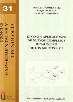 DISEÑO Y APLICACIONES DE NUEVOS COMPLEJOS METALOCENO DE LOS - 9788498492101
