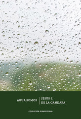AGUA SOMOS - 9788498527452