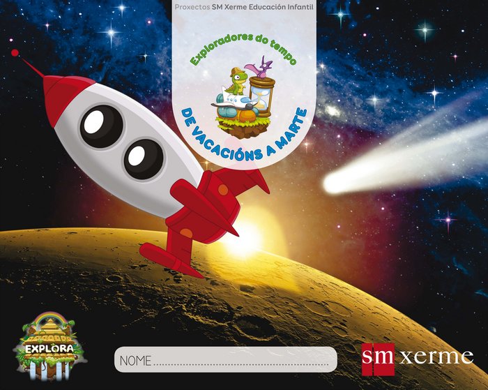 De Vacacions a Marte, Nivel 3, 3 Trimestre, Explora (Xerme Sm) - 9788498546477