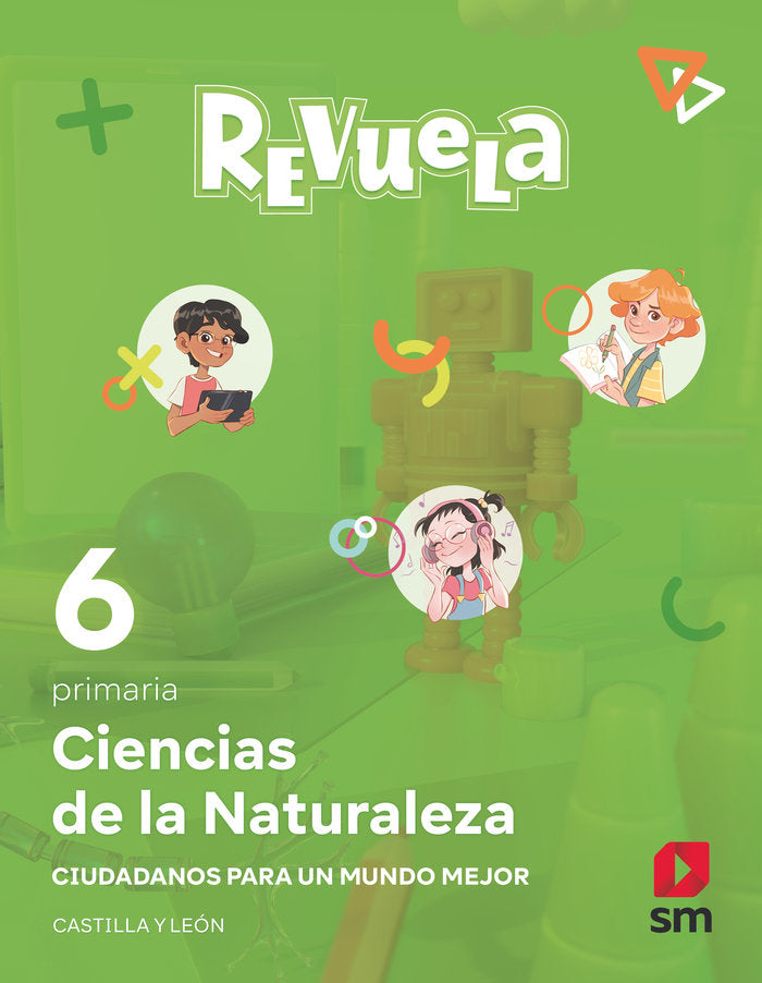 Ciencias de la naturaleza. 6 Primaria. Revuela. Castilla y León | Varios autores | 9788498560855 (Sm)