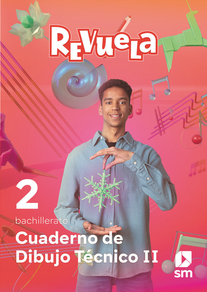 ✅ CUADERNO DIBUJO TECNICO II 2ºBACH REVUELA 23 I EQUIPO EDITORIAL SM I SM I 9788498561333