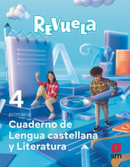 Cuaderno de Lengua Castellana y Literatura. 4 Primaria. Revuela | Varios autores | 9788498561708 (Sm)