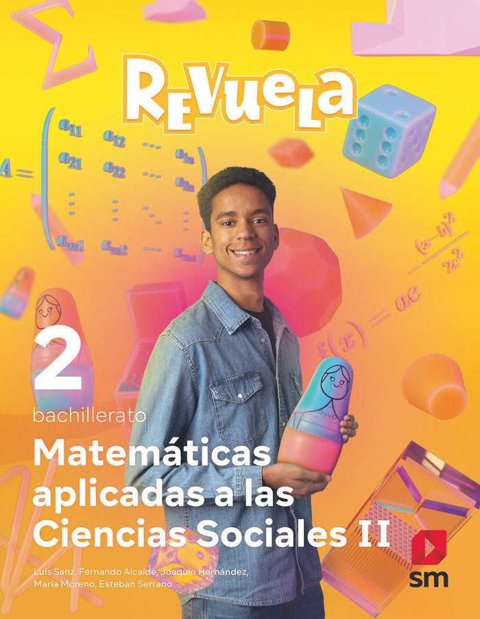 ✅ MATEMATICAS APL,SOCIALES 2ºBACH REVUELA 23 I EQUIPO EDITORIAL SM I SM I 9788498562316 Imagen principal del producto