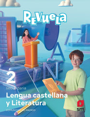 Lengua Castellana y Literatura. 2 Secundaria. Revuela. Comunidad de Madrid | Varios autores | 9788498564648 (SM)