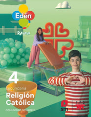 Religión católica. 4 Secundaria. Edén. Revuela. Comunidad de Madrid | Varios autores | 9788498565164 (SM)