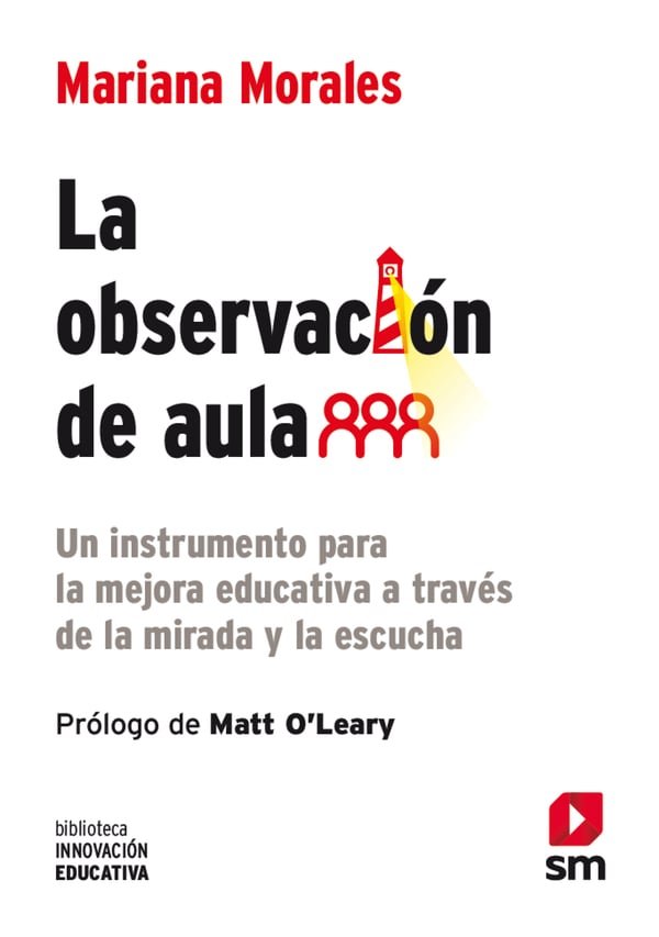 LA OBSERVACION DE AULA | MORALES LOBO, MARIANA | SM | 9788498569001