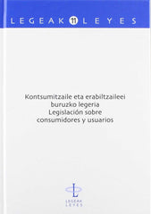 KONTSUMITZAILE ETA ERABILTZAILEEI BURUZKO LEGERIA LEGISLACI - 9788498604498