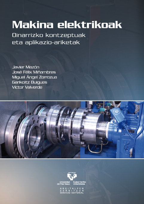 MAKINA ELEKTRIKOAK OINARRIZKO KONTZEPTUAK ETA APLIKAZIOARI - 9788498606980