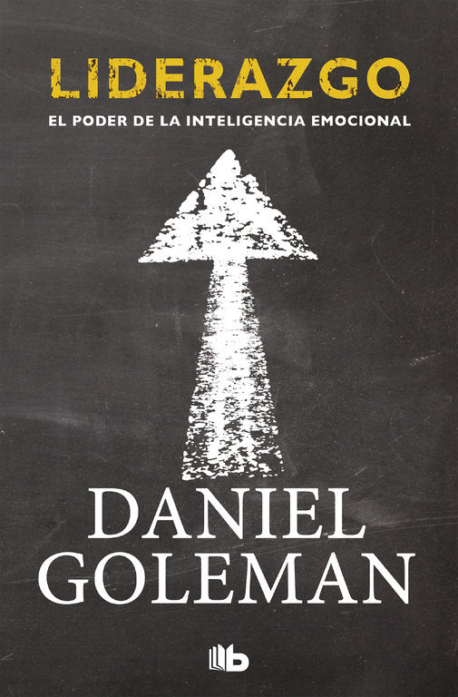 LIDERAZGO | GOLEMAN,DANIEL | B DE BOLSILLO | 9788498729467