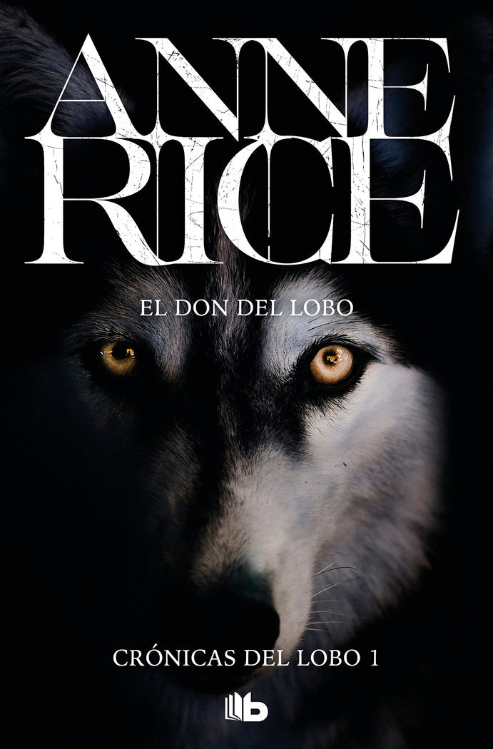 DON DEL LOBO,EL | Rice,anne | 9788498729528 (B de bolsillo) Imagen principal del producto
