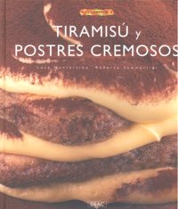 TIRAMISU Y POSTRES CREMOSOS - 9788498740400