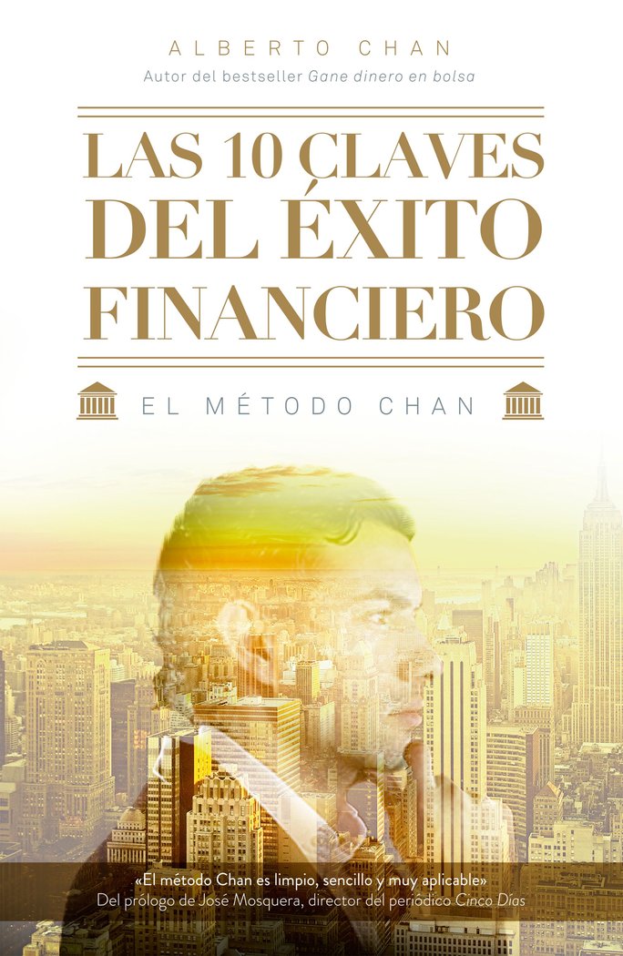 10 CLAVES DEL EXITO FINANCIERO,LAS | CHAN ANEIROS,ALBERTO | GESTION 2000 | 9788498753806