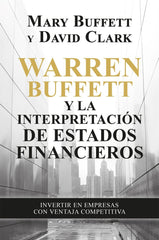 WARREN BUFFETT Y LA INTERPRETACION DE ESTADOS FINA - 9788498755077