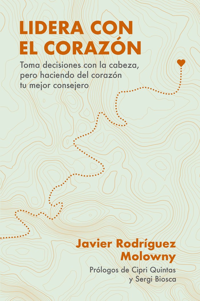 LIDERA CON EL CORAZON - 9788498755428