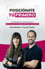 POSICIONATE TU PRIMERO - 9788498755435